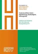Ebook Trends beruflicher Arbeit – Digitalisierung, Nachhaltigkeit, Heterogenität di Sabine Baabe, Meijer, Werner Kuhlmeier, Johannes Meyser edito da Books on Demand
