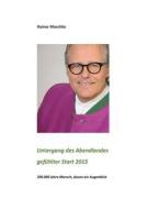 Ebook Der Untergang des Abendlandes di Rainer Maschke edito da Books on Demand
