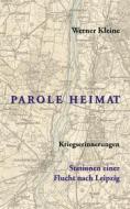 Ebook Parole Heimat di Werner Kleine edito da Books on Demand