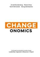 Ebook Changeonomics di Arndt Brandenberg, Roland Hess, Kamil Osmianski, Georg Steinbacher edito da Books on Demand