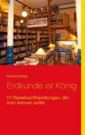Ebook Erdkunde ist König di Richard Deiss edito da Books on Demand