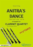 Ebook Anitra's Dance - Clarinet Quartet set of PARTS di Edvard Grieg, Francesco Leone edito da Glissato Edizioni Musicali