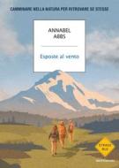 Ebook Esposte al vento di Abbs Annabel edito da Mondadori