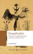 Ebook Ermafroditi di Luca Scarlini edito da Carocci editore S.p.A.