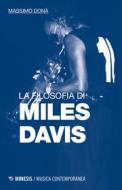 Ebook La filosofia di Miles Davis di Massimo Donà edito da Mimesis Edizioni