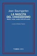 Ebook La nascita del chassidismo di Jean Baumgarten edito da Mimesis Edizioni