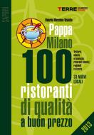 Ebook PappaMilano 2013 - 100 ristoranti di qualità a buon prezzo di Valerio Massimo Visintin edito da Terre di mezzo