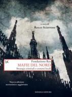 Ebook Mafie del nord di Rocco Sciarrone edito da Donzelli Editore