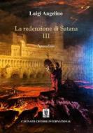 Ebook La redenzione di Satana III di Luigi Angelino edito da Cavinato Editore