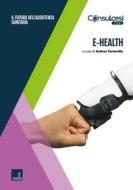 Ebook e-Health di Andrea Tortorella edito da Paesi edizioni