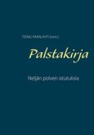 Ebook Palstakirja di Teemu Paarlahti edito da Books on Demand