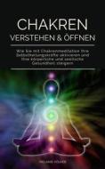 Ebook Chakren verstehen & öffnen di Melanie Völker edito da Books on Demand