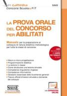 Ebook La Prova Orale del Concorso per Abilitati di Redazioni Edizioni Simone edito da Edizioni Simone