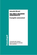 Ebook IAS/IFRS e bilancio assicurativo. Il progetto assicurazioni di Antonella Silvestri edito da Franco Angeli Edizioni