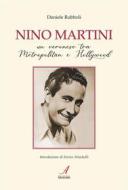 Ebook Nino Martini di Daniele Rubboli edito da Edizioni Artestampa