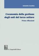 Ebook L'economia della gestione degli enti del terzo settore di Antonietta Cosentino edito da Giappichelli Editore