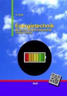 Ebook Energietechnik di Andreas Rueff edito da Books on Demand