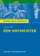 Ebook Der Hofmeister von J. M. R. Lenz. di Rüdiger Bernhardt, J. M. R. Lenz edito da Bange, C