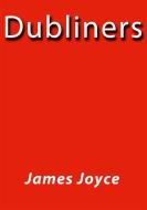 Ebook Dubliners di James Joyce edito da James Joyce