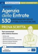 Ebook [EBOOK] 530 funzionari per servizi di pubblicitò immobiliare concorso agenzia delle entrate di AA. VV. edito da EdiSES Edizioni