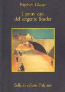 Ebook I primi casi del sergente Studer di Friedrich Glauser edito da Sellerio Editore