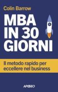 Ebook MBA in 30 giorni di Colin Barrow edito da Feltrinelli Editore