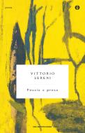 Ebook Poesie e prose di Sereni Vittorio edito da Mondadori