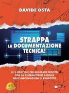 Ebook Strappa La Documentazione Tecnica! di Davide Osta edito da Bruno Editore
