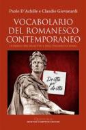 Ebook Vocabolario del romanesco contemporaneo di Paolo D'Achille, Claudio Giovanardi edito da Newton Compton Editori