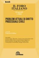 Ebook Problemi attuali di diritto processuale civile di Domenico Dalfino edito da Casa Editrice La Tribuna