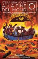 Ebook C'era una volta alla fine del mondo di Aaron Jason, Tefenkgi Alexandre edito da BAO Publishing
