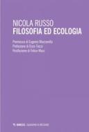 Ebook Filosofia ed ecologia di Nicola Russo edito da Mimesis Edizioni