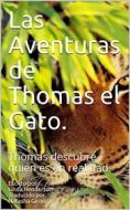 Ebook Las Travesuras De Thomas El Gato di Linda Henderson edito da Babelcube Inc.