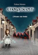 Ebook Enora Scott, l&apos;Offensive des Ombres di Fabien Merten edito da Books on Demand