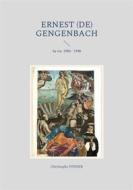 Ebook Ernest (de) Gengenbach di Christophe Stener edito da Books on Demand