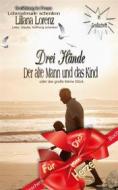 Ebook Drei Hände di Liliane Lorenz edito da Books on Demand