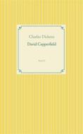 Ebook David Copperfield di Charles Dickens edito da Books on Demand