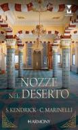 Ebook Nozze nel deserto di Sharon Kendrick, Carol Marinelli edito da HarperCollins Italia
