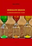 Ebook Hermann Broch di Silvio Soffritti edito da Tiemme Edizioni Digitali