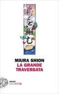 Ebook La grande traversata di Shion Miura edito da Einaudi