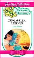 Ebook Zingarella ingenua di Anne Mather edito da HarperCollins Italia