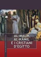 Ebook Al-Malik al-K?mil e i cristiani d’Egitto di Bartolomeo Pirone edito da TS Edizioni