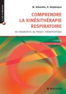 Ebook Comprendre la kinésithérapie respiratoire di Marc Antonello, Dominique Delplanque edito da Elsevier Masson