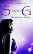 Ebook Sternenglanz di Josephine Prinz, Marie Prinz edito da Books on Demand