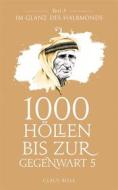 Ebook 1000 Höllen bis zur Gegenwart V di Claus Bisle edito da Books on Demand