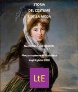 Ebook Storia del costume e della moda di Nazzareno Luigi Todarello edito da latorre editore