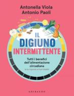 Ebook Il digiuno intermittente di Antonella Viola, Antonio Paoli edito da Edizioni Gribaudo