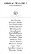 Ebook Haiku al femminile di VV. AA. edito da Einaudi