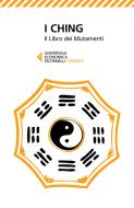 Ebook I Ching di AA. VV. edito da Feltrinelli Editore