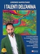 Ebook I Talenti Dell&apos;Anima di Lorenzo Napolitano edito da Bruno Editore